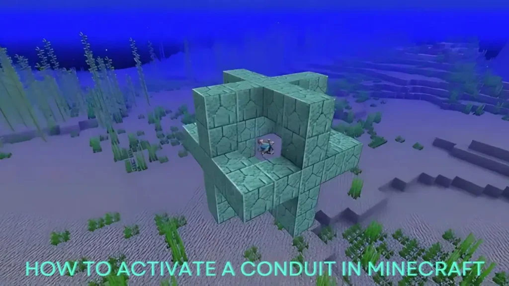 How to Activate a Conduit in Minecraft? Detailed Guide 1 conduit in minecraft